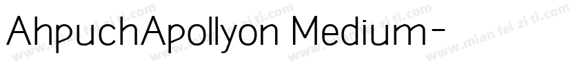 AhpuchApollyon Medium字体转换